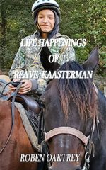 Life Happenings of Reeve Kaasterman